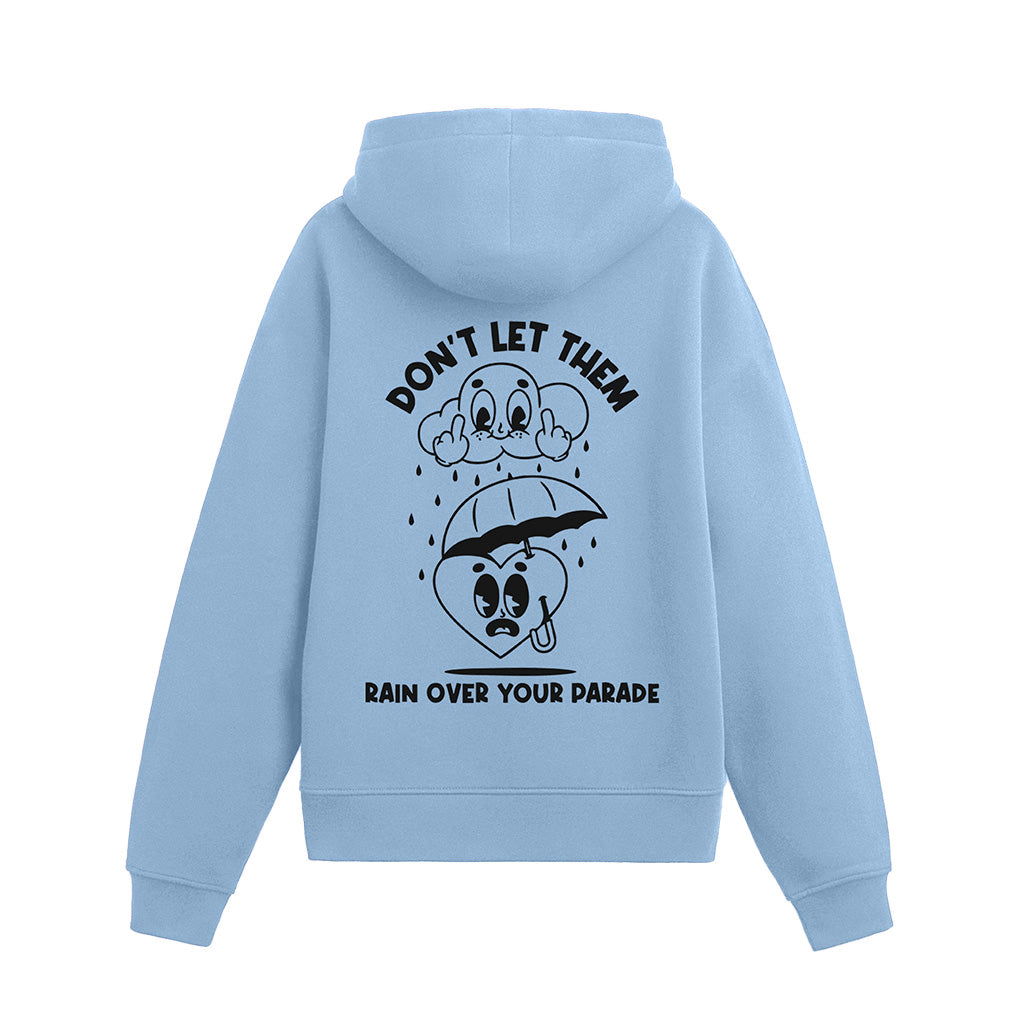 Don't Let Them Zip Hoodie