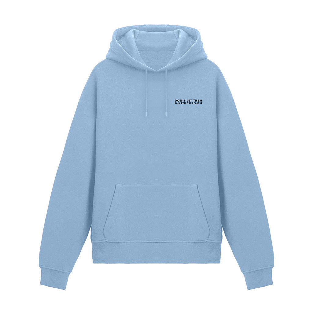 Don't Let Them Hoodie