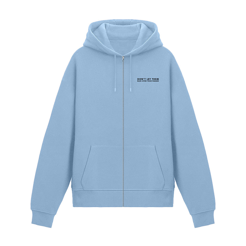 Don't Let Them Zip Hoodie