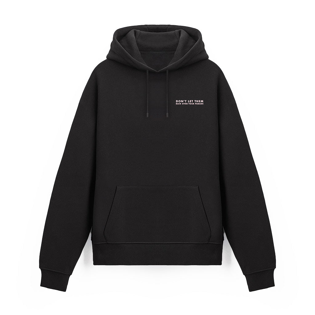 Don't Let Them Hoodie
