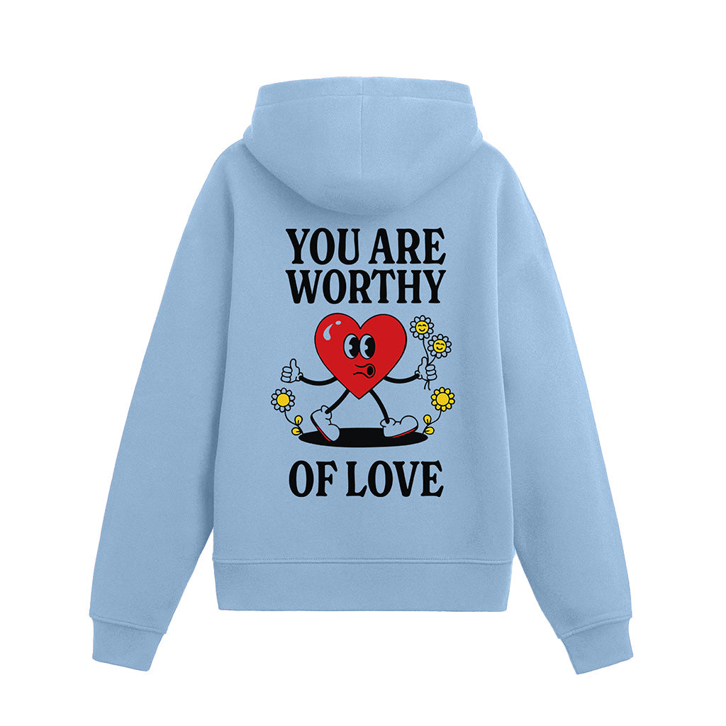 Worthy of Love Zip Hoodie