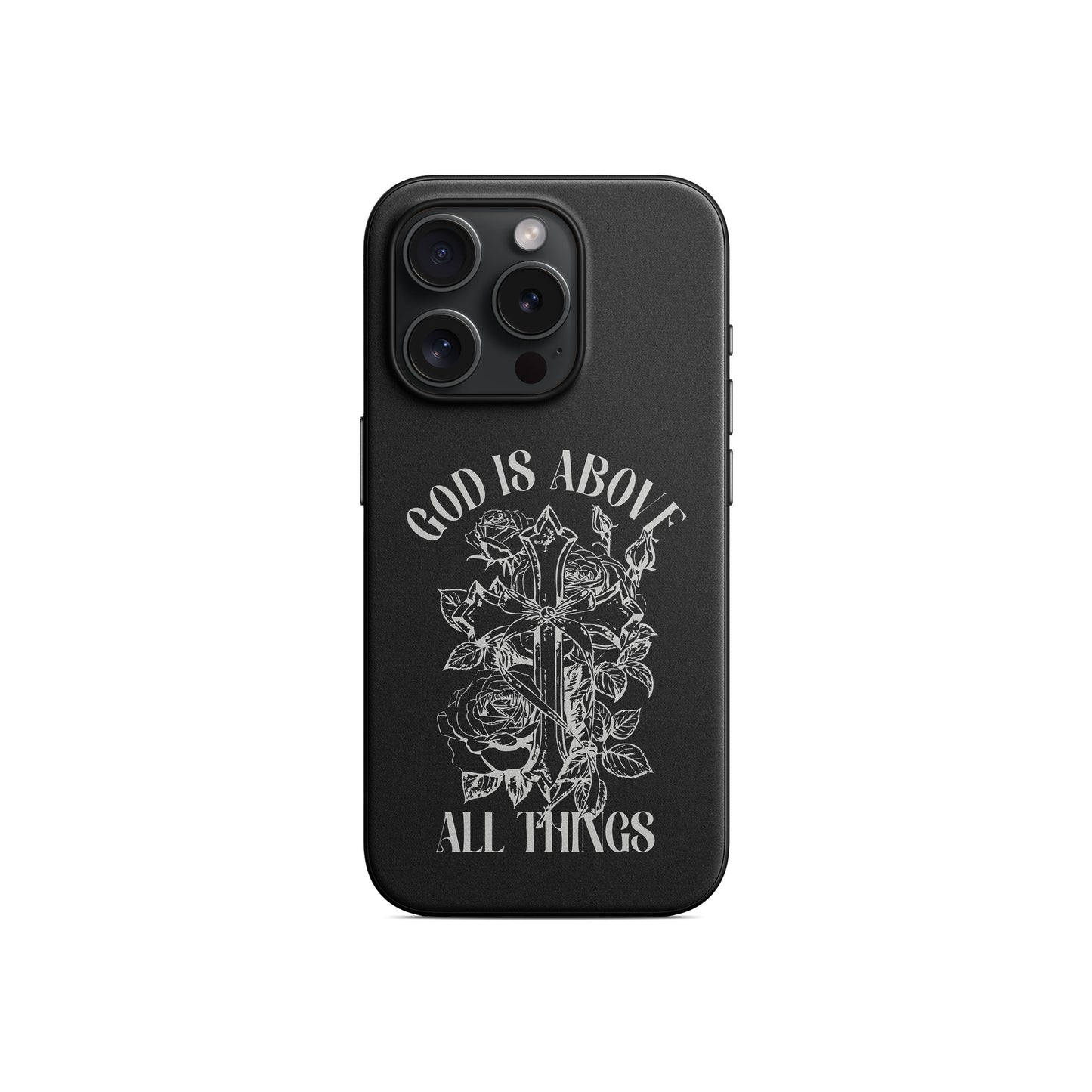 God is Above Telefon Kılıfı