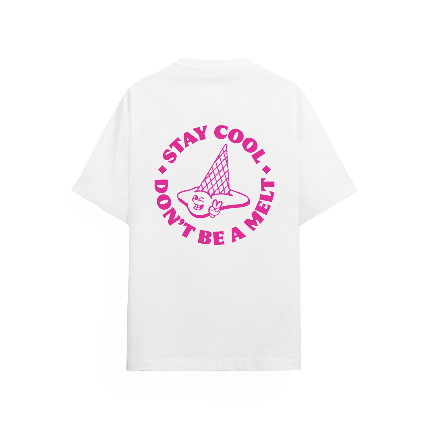 Don't Be a Melt Tişört