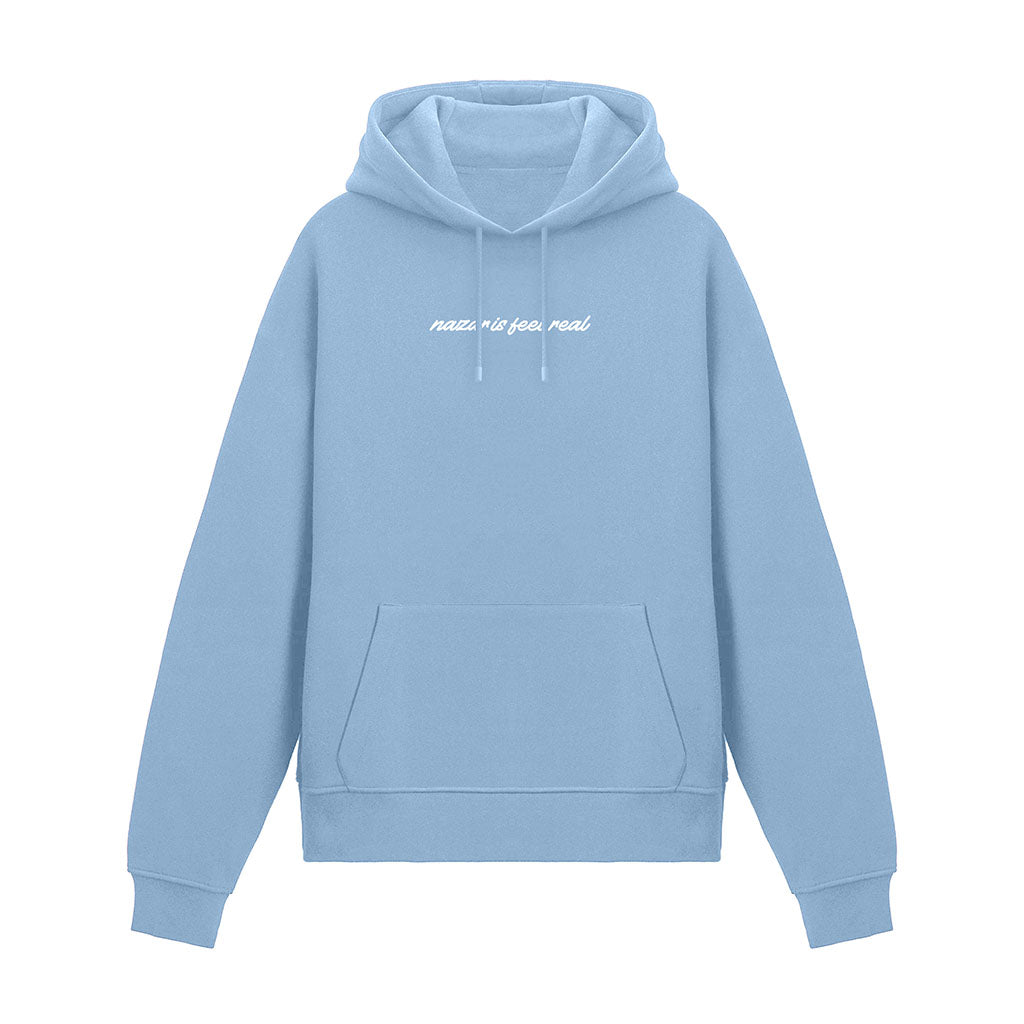 Nazar is Feel Real Hoodie