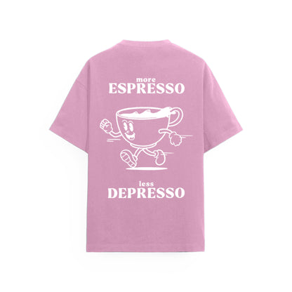 More Espresso Less Depresso Tişört