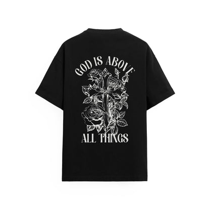 God is Above Tişört