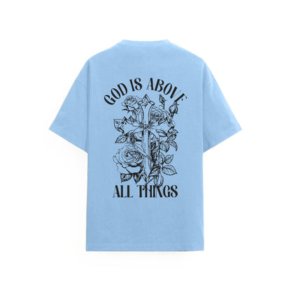 God is Above Tişört