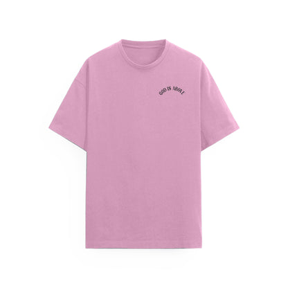 God is Above Tişört