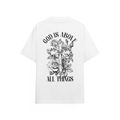 God is Above Tişört