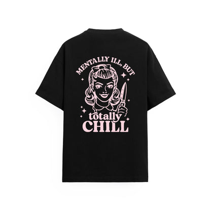 Totally Chill Tişört