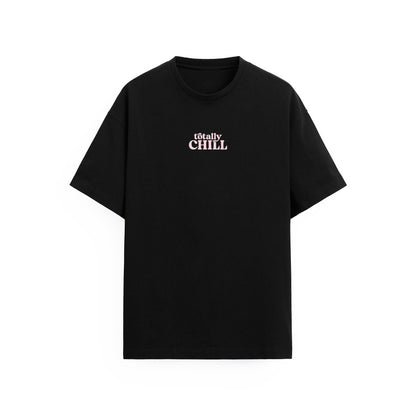 Totally Chill Tişört