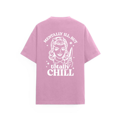 Totally Chill Tişört