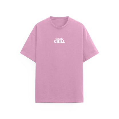 Totally Chill Tişört