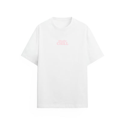 Totally Chill Tişört
