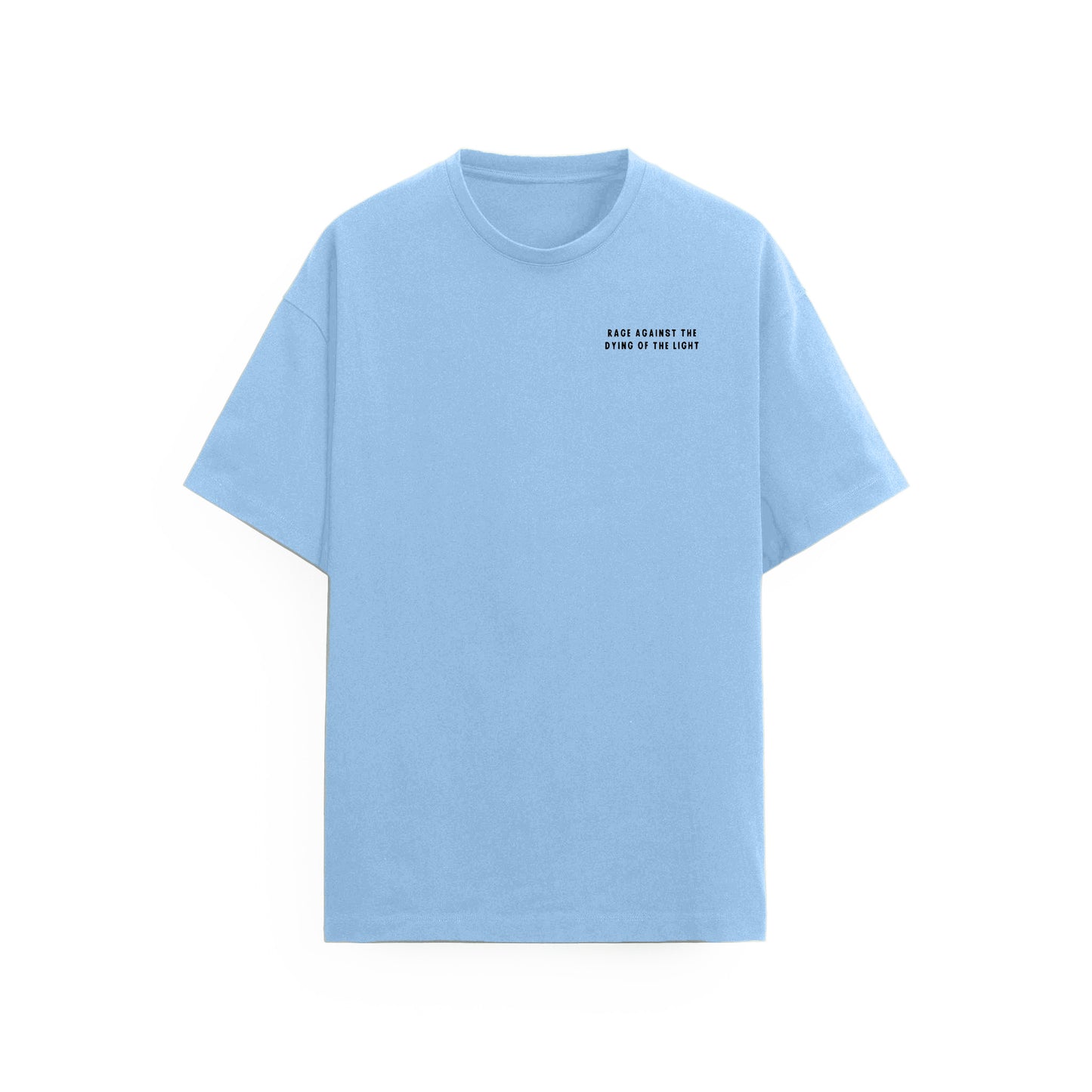 Dying of The Light Tişört