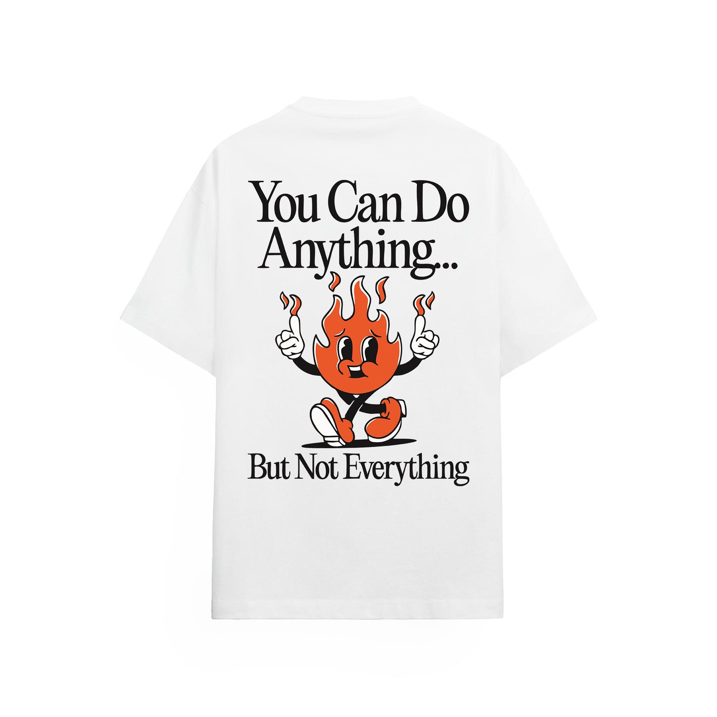 You Can Do Anything Tişört