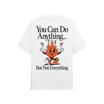 You Can Do Anything Tişört