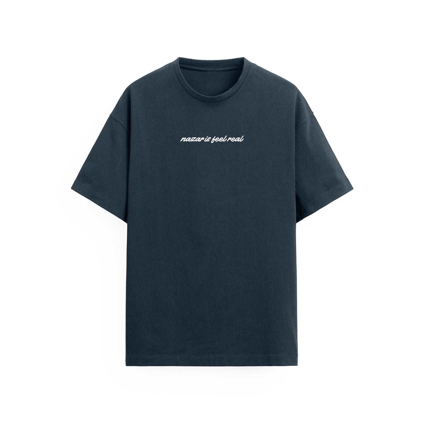 Nazar is Feel Real Tişört