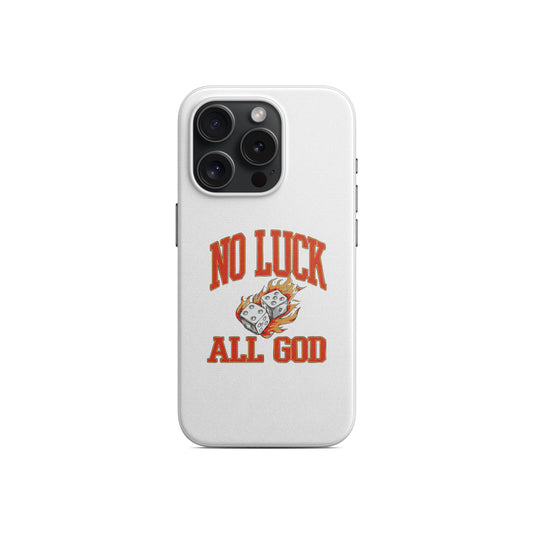 No Luck All God Telefon Kılıfı