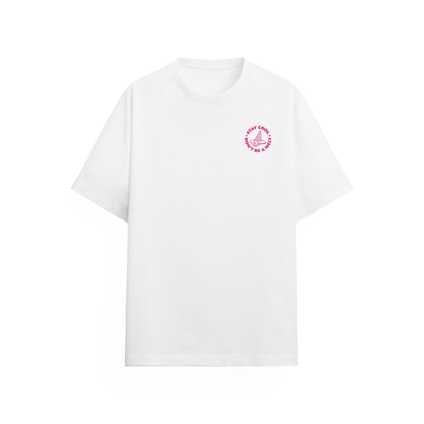 Don't Be a Melt Tişört