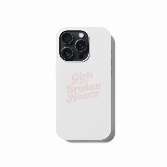 Girls With Broken Hearts Telefon Kılıfı